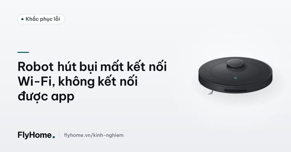 Điện thoại mở app điều khiển đặt cạnh robot hút bụi và bộ phát Wi-Fi trong phòng khách